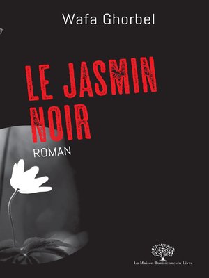 cover image of Le Jasmin Noir